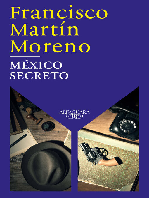 Title details for México secreto by Francisco Martín Moreno - Wait list